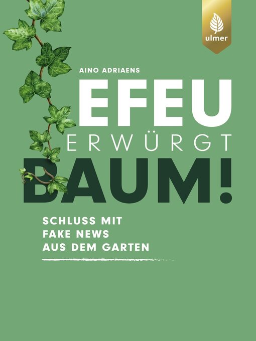Title details for Efeu erwürgt Baum by Aino Adriaens - Wait list